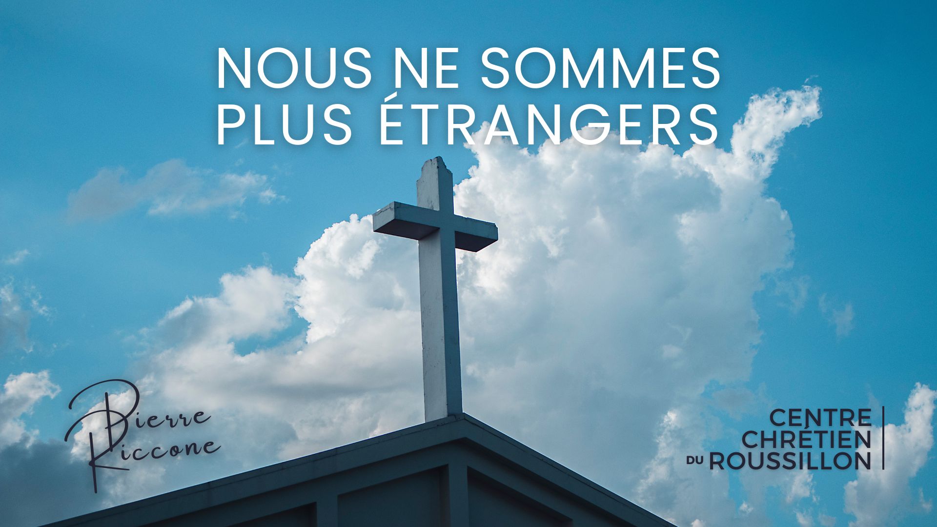 Nous ne sommes plus étrangers